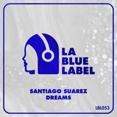 Santiago Suarez - Dreams