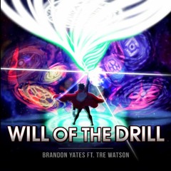 Will Of The Drill  Vocal Version Feat Tre Watson (Kyle Rayner Vs Simon The Digger) By Brandon Yates
