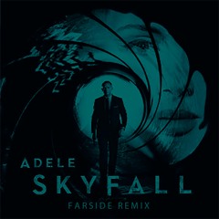 FREE DOWNLOAD: Adele - Skyfall (Farside Edit)
