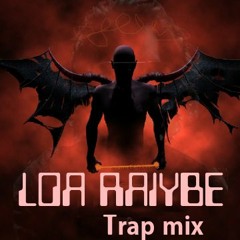 Loa Raiybe-Trap remix_DJELSD✰