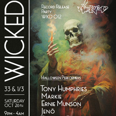 Markie at Wicked 33 & 1/3 (closing set) - Oct 2024