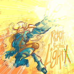 REACH FOR THE LIGHTX
