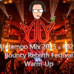 Uptempo Mix 2025 - #02 - Bouncy Rebirth Festival Warm-Up
