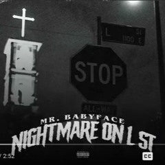 NightMare On L St  - Mr. BabyFace