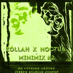 NO FUCKING AROUND 190BPM BELGIAN JUMPUP MINIMIX