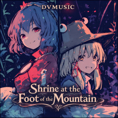 【Touhou Arrange】 산기슭의 신사 (麓の神社)
