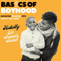 Basics Of Boyhood Podcast trailer
