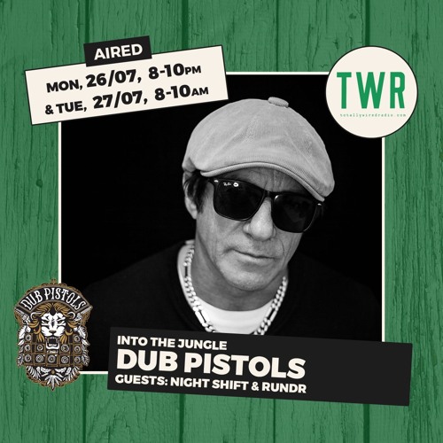 Dub Pistols Into The Jungle with Guests Night Shift & RUNDR