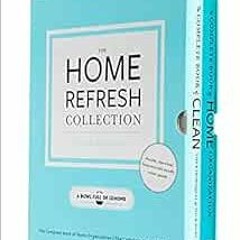 Read online The Home Refresh Collection, from a Bowl Full of Lemons: The Complete Book of Clean | Th