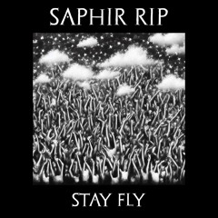 SAPHIR - Stay Fly (Three 6 Mafia Tribute)