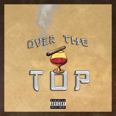 Over The Top (feat. Jimmy Mac)