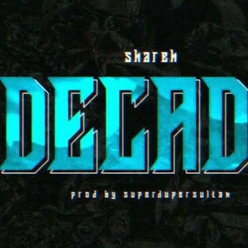 Shareh - Decade (Official Audio)