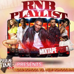PRIMETIMEDADJ PRESENTS RNB PLAYLIST VOL.1 ...... 3 PART MIXTAPE