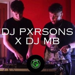 DJ Pxrsons x DJ MB