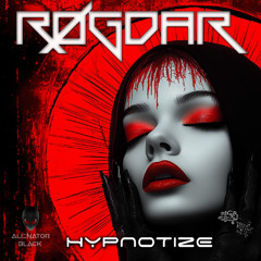 RØGDAR - Hypnotize (Preview)