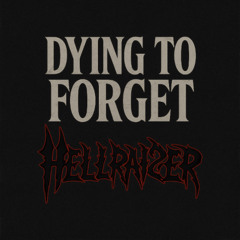 Dying to Forget