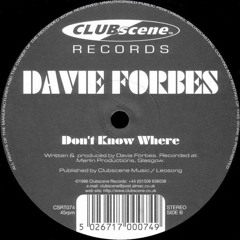 Davie Forbes - Don't Know Where