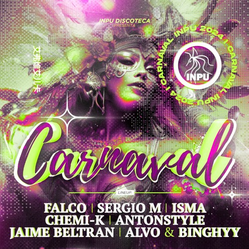 Chemi-K @ INPU Discoteca - Carnaval 2024