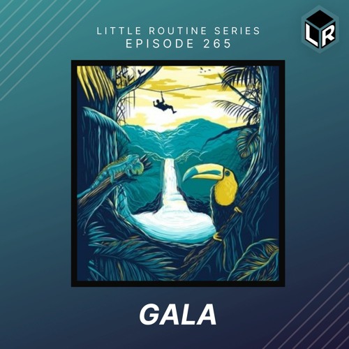 Gala | Little Routine #265(2021)