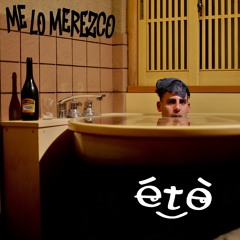Me Lo Merezco