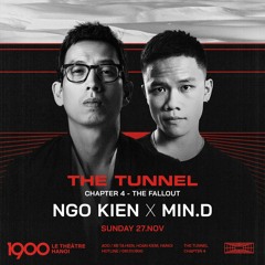 NgoKien B2B Min.D @ The Tunnel #04 | Sunday 27.11.2022