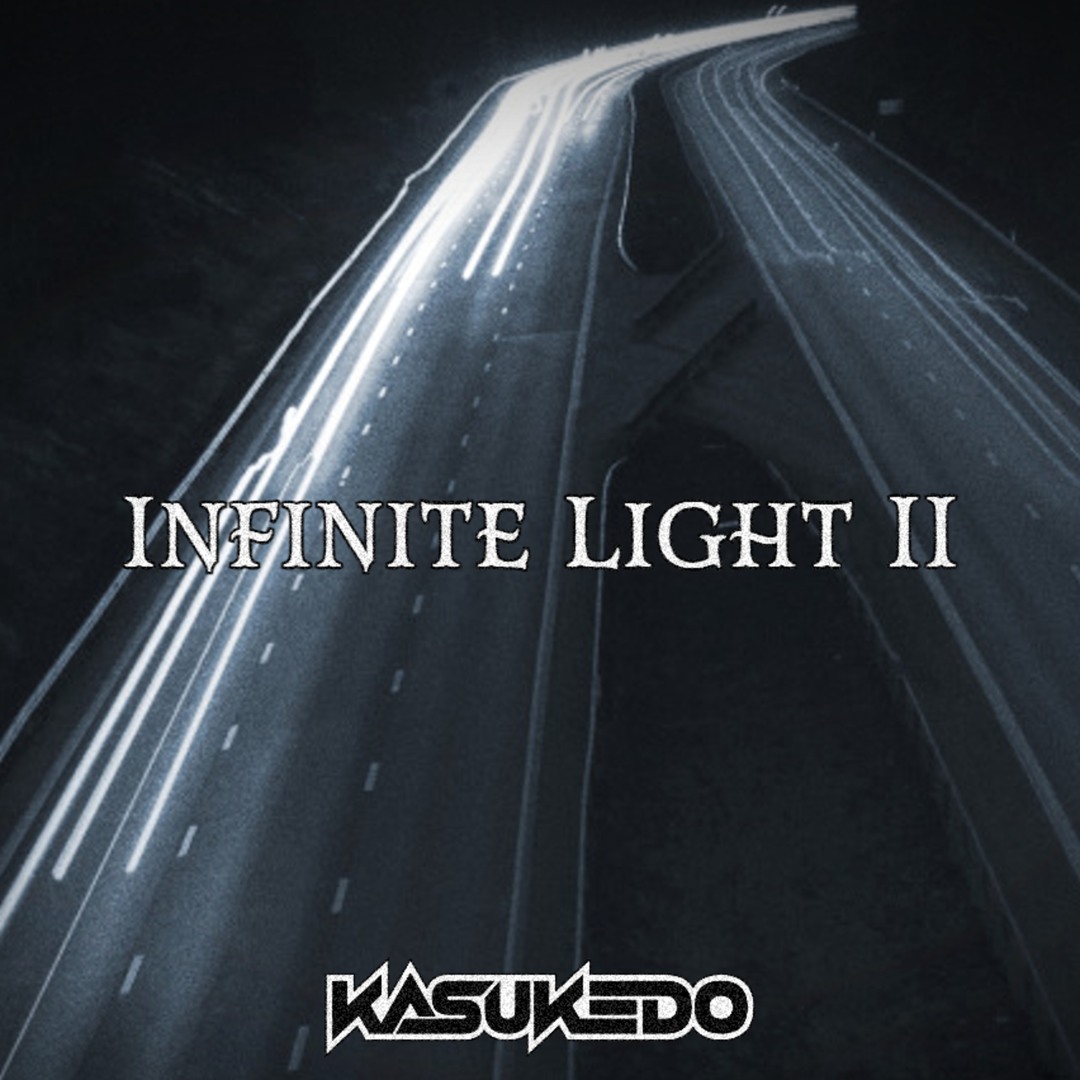 Stream Infinite Light II by Kasukedo | Listen online for free on SoundCloud