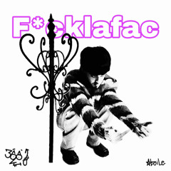 Fucklafac