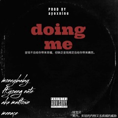 MoneyBaby-Doing Me Ft. Young Nate