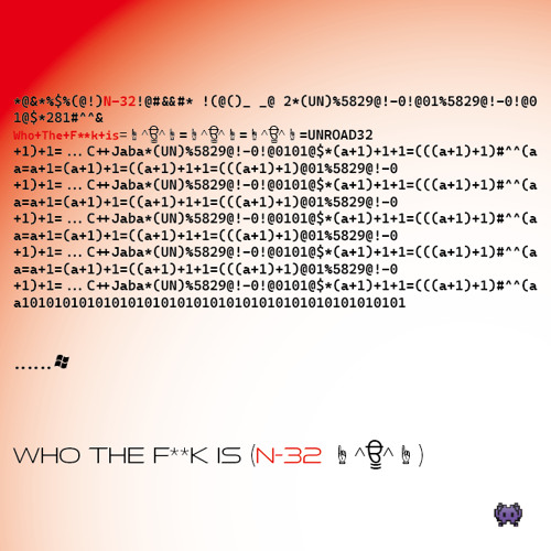 Who The F**K Is (N - 32 (☝︎ ՞ਊ ՞)☝︎)