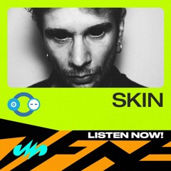 SKIN / MedellinStyle.com Podcast 136
