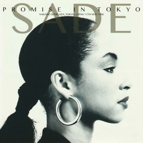 Stream Sade - Live In Japan 1986 [SBD] by viljamasas