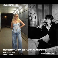 SUBTLE RADIO ANIKA B2B NATIONAL TREASURE