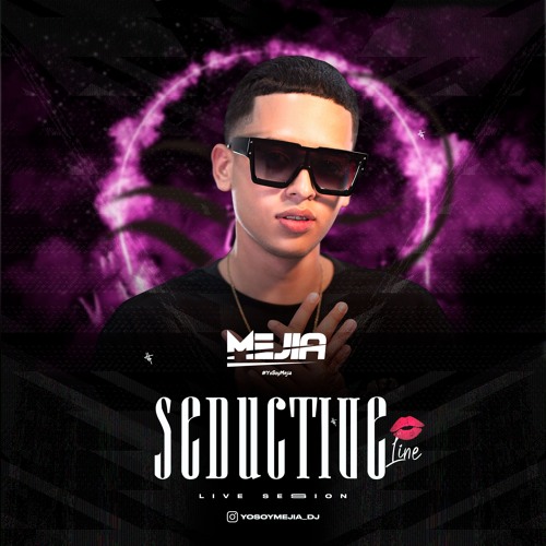 SEDUCTIVE @MEJIADJ