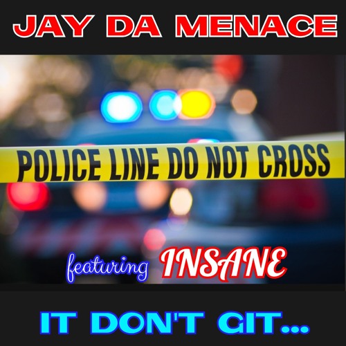 20. !T DoN'T G!T... (featuring INSANE)