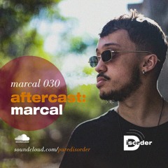 aftercast:marcal 030