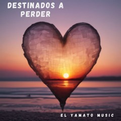 Destinados A Perder