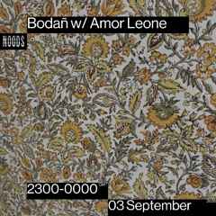 Bodañ with Amor Leone - 03 September 2025