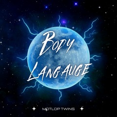 BODY LANGUAGE (FLIPTUNESMUSIC) 💃 (2022 RNBASS)