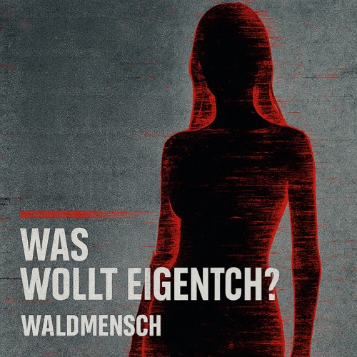 Was wollt Ihr eigentlich?