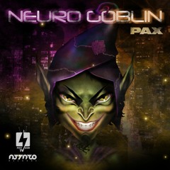 PAX - Neuro Goblin (Original Mix)