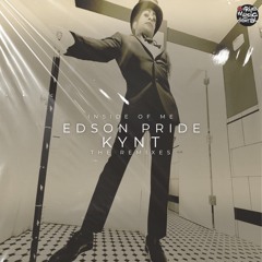 Edson Pride & Kynt - Inside Of Me (Red Roy Circuit Hot Remix)