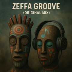 Zeffa Groove - (Original Mix)