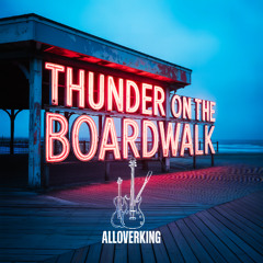 Thunder on the Boardwalk