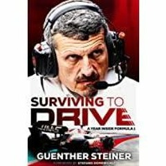 <Download> Surviving to Drive: A jaw-dropping account of a year inside Formula 1, from the breakout