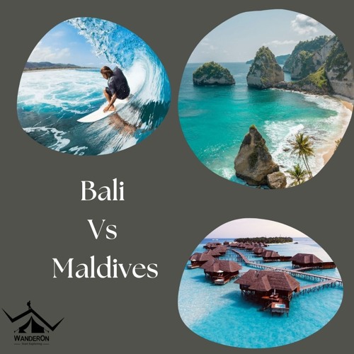 Deciding Between Bali V/S Maldives: A Travel Dilemma