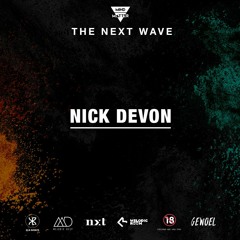 The Next Wave 04 - Nick Devon [Live from Athens, Greece]