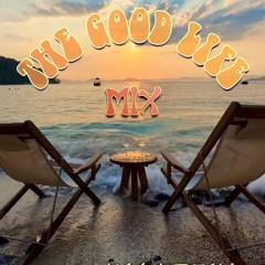 The GooD Life Mix