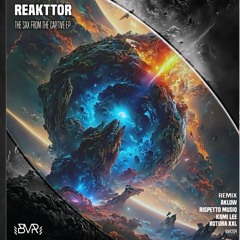 REÄKTTOR - The Sax From The Captive - KAMI LEE Remix [BVR209]