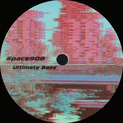 Premiere: space909 - Ultimate Bass