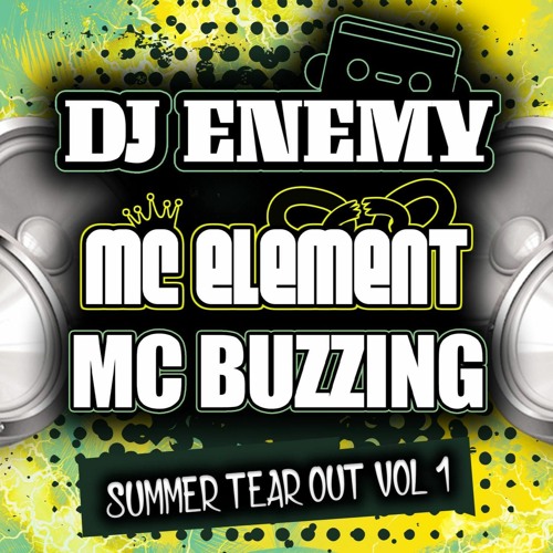 DJ ENEMY MC ELEMENT MC BUZZING SUMMER TEAROUT VOL.1